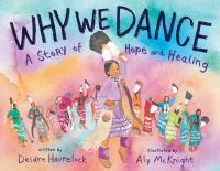 Why we dance : a story of hope and healing