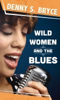 Wild women and the blues