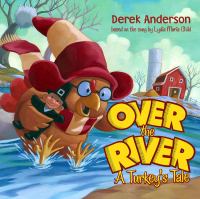 Over the river : a turkey's tale