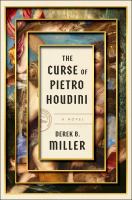 The curse of Pietro Houdini : a novel