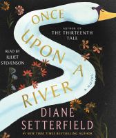 Once upon a river : a novel