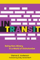 In transit : being non-binary in a world of dichotomies