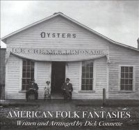 American folk fantasies. Vol. 1, Oysters ice cream lemonade
