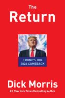 The return : Trump's big 2024 comeback