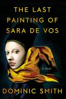 The last painting of Sara De Vos : a novel