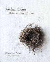 Atelier Crenn : metamorphosis of taste