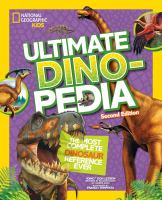 Ultimate dinopedia : the most complete dinosaur reference ever