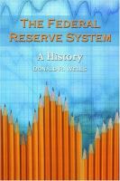 The Federal Reserve System : a history