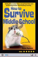 How to survive middle school : dealing with an ex-best friend, a new girl best friend, and a heartbreaking hamster, David Greenberg is learning how to survive middle school