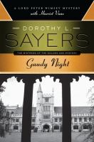 Gaudy night : A Lord Peter Wimsey mystery with Harriet Vane