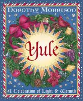 Yule : a celebration of light and warmth