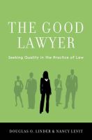 The good lawyer : seeking quality in the practice of law