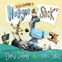 The epic adventures of Huggie and Stick