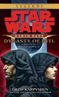 Darth Bane : dynasty of evil : a novel of the Old Republic