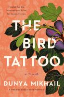 The bird tattoo : a novel
