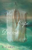The Cape doctor : a novel