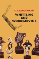 Whittling and woodcarving