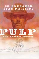 Pulp : the process edition