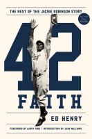 42 faith : the rest of the Jackie Robinson story