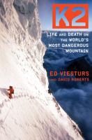 K2 : life and death on the world's most dangerous mountain