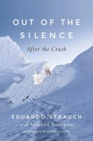 Out of the silence : after the crash