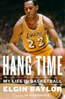 Hang time : my life in basketball