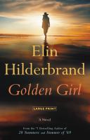 Golden Girl : a novel