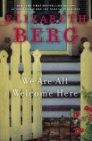 We are all welcome here : a novel