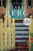 We are all welcome here : a novel