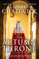 The autumn throne : a novel of Eleanor of Aquitaine