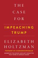 The case for impeaching Trump