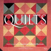 Quilts : masterworks from the American Folk Art Museum
