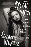 Prozac nation : young and depressed in America