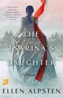 The tsarina's daughter : a novel