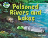 Poisoned rivers and lakes