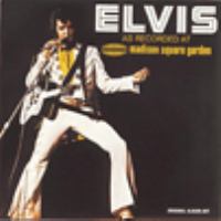 Elvis as recorded at Madison Square Garden