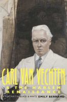 Carl Van Vechten and the Harlem Renaissance : a portrait in black and white