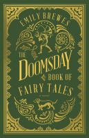 The doomsday book of fairy tales : a novel