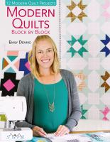 Modern quilts : block by block