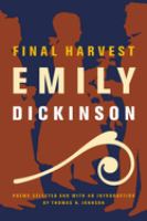 Final harvest : Emily Dickinson's poems