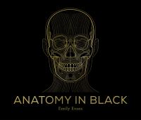 Anatomy in black