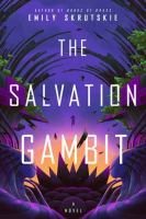 The salvation gambit : a novel