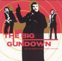 The big gundown : [John Zorn plays the music of Ennio Morricone]
