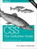 CSS : the definitive guide : visual presentation for the Web