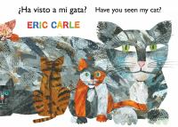 ¿Ha visto a mi gata? = Have you seen my cat?