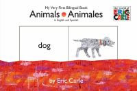 Animals = Animales : my very first bilingual book