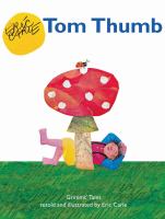 Tom Thumb : Grimms' tales