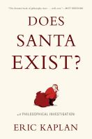 Does Santa exist? : a philosophical investigation