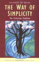 The way of simplicity : the Cistercian tradition