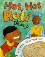 Hot, hot roti for Dada-ji